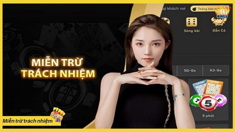 Nội dung chính sách miễn trừ trách nhiệm tại cổng game HITCLUB